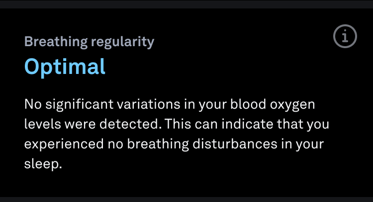 optimal breathing regularity message, displayed when there are no significant variations in your nighttime breathing